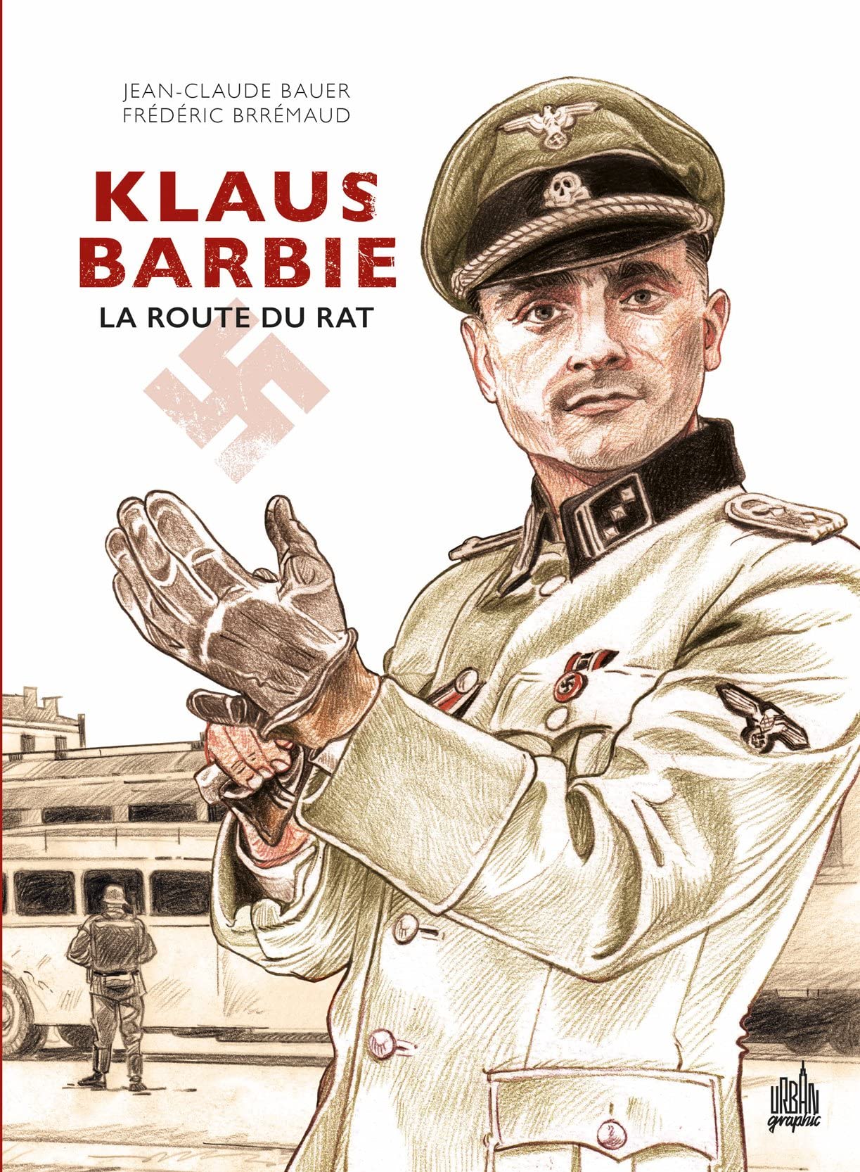 Klaus Barbie: La route du rat (Hardcover)