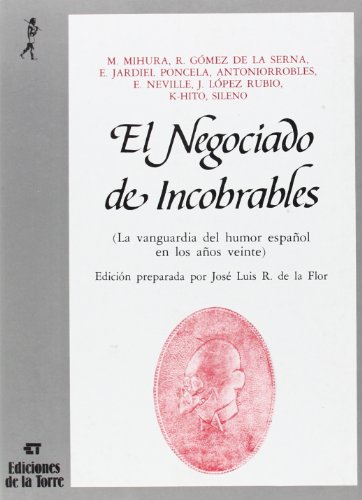 El Negociado de Incobrables: La Vanguardia del Humor Español En Los Años Veinte