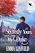 Secretly Yours, My Duke by Emma Linfield Secretly Yours, My Duke by Emma Linfield