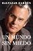Un mundo sin miedo (Obras Diversas / Diverse Works) (Spanish Edition)