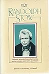 Randolph Stow: Visitants, Episodes from Other Novels, Poems, Stories, Interviews, and Essays