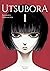 Utsubora, Tome 1