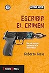 Escribir el crimen
