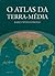 O Atlas da Terra-Média by Karen Wynn Fonstad