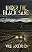 Under the Black Sand