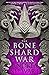 The Bone Shard War (The Drowning Empire #3)