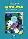 Green Home: La al...