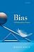 Bias: A Philosophical Study