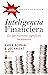 Inteligencia financiera: lo que realmente significan los números (Spanish Edition)