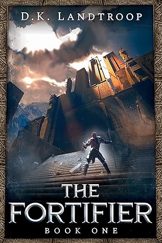 The Fortifier (The Fortifier #1)