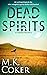 Dead Spirits (A Dakota Myst...