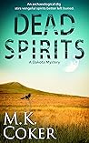 Dead Spirits (A Dakota Mystery Book 11)