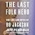 The Last Folk Hero: The Life and Myth of Bo Jackson