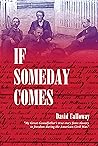 If Someday Comes:...