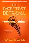 The Sweetest Betr...
