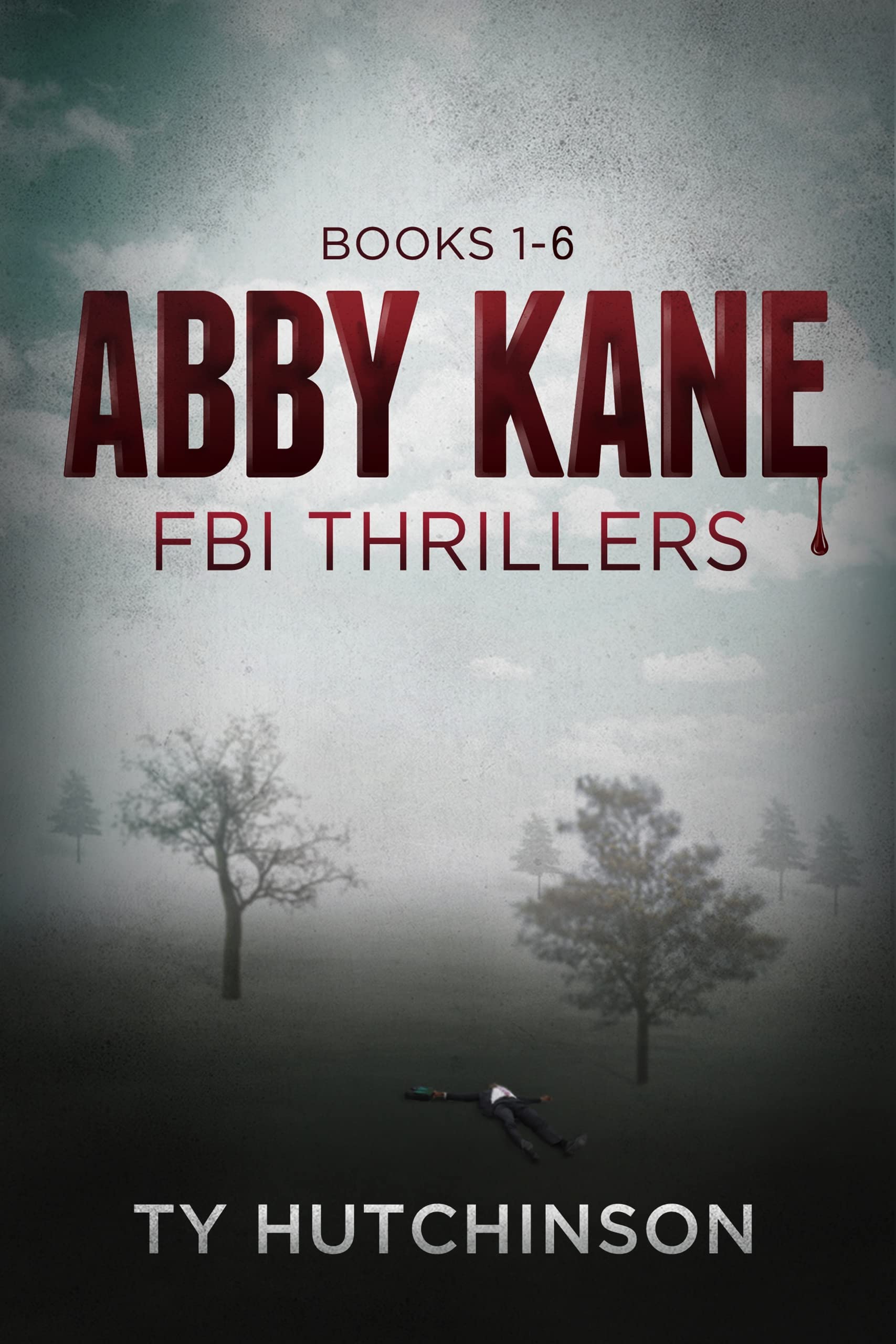 Abby Kane FBI Thrillers 1-6 (Abby Kane FBI Thriller #1-6)