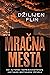 Mračna mesta by Gillian Flynn
