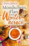 Mondschein, Flan und Winterherzen by Stina Jensen