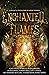 Enchanted Flames (Enchanted Anthologies, #3)