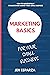 Marketing Basics for Your Small Business by Jen Esparza Marketing Basics for Your Small Business by Jen Esparza