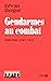 Gendarmes au combat - Indoc...