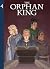 The Orphan King Vol. 4