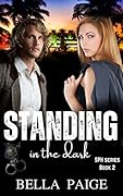 Standing in the Dark