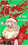All I Want for Christmas is You! Book cover for All I Want for Christmas is You!