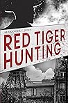 Red Tiger Hunting