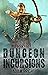 Dungeon Incursions Book 5 (Dungeon Incursions #5)