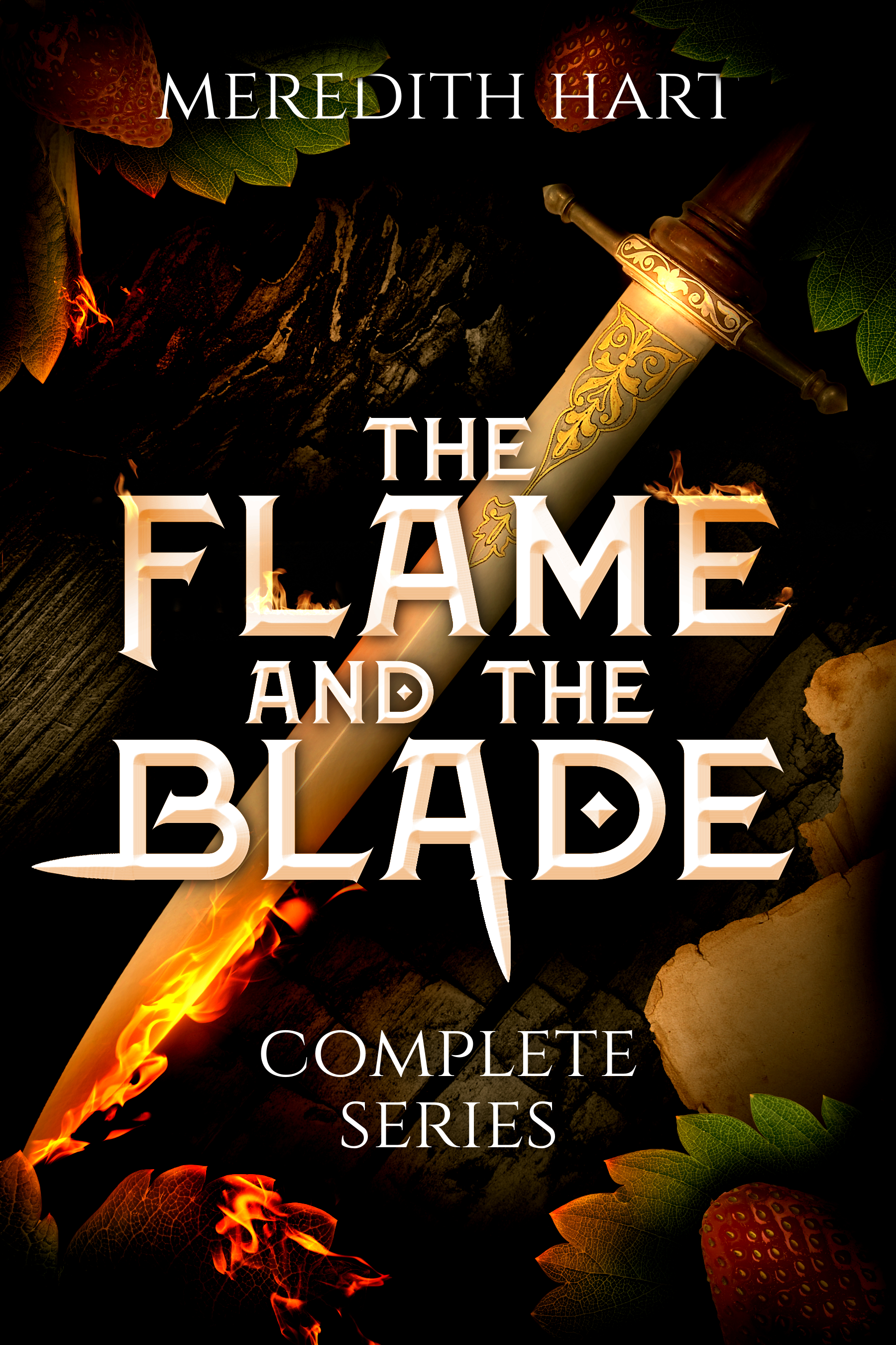 The Flame and the Blade: The Complete Series (The Flame & the Blade #1-4.5)