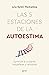 Las 5 estaciones de la autoestima by Ana Belén Medialdea