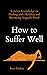 How to Suffer Well: Timeless Knowledge on Dealing with Hardship and Becoming Anguish-Proof (Live a Disciplined Life)
