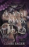 Against Dark Tides