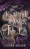 Book cover for Against Dark Tides (Beneath Black Sails, #2)