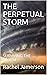 PERPETUAL STORMS: SURVIVING...