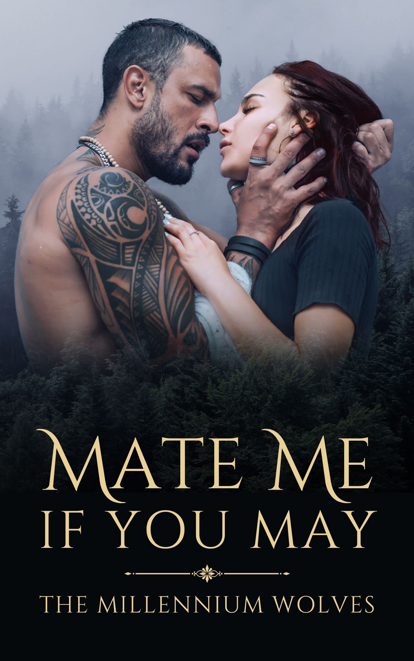 Mate Me If You May: A Millennium Wolves Series Novella (The Millennium Wolves Series Book 1)
