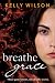 Breathe Grace