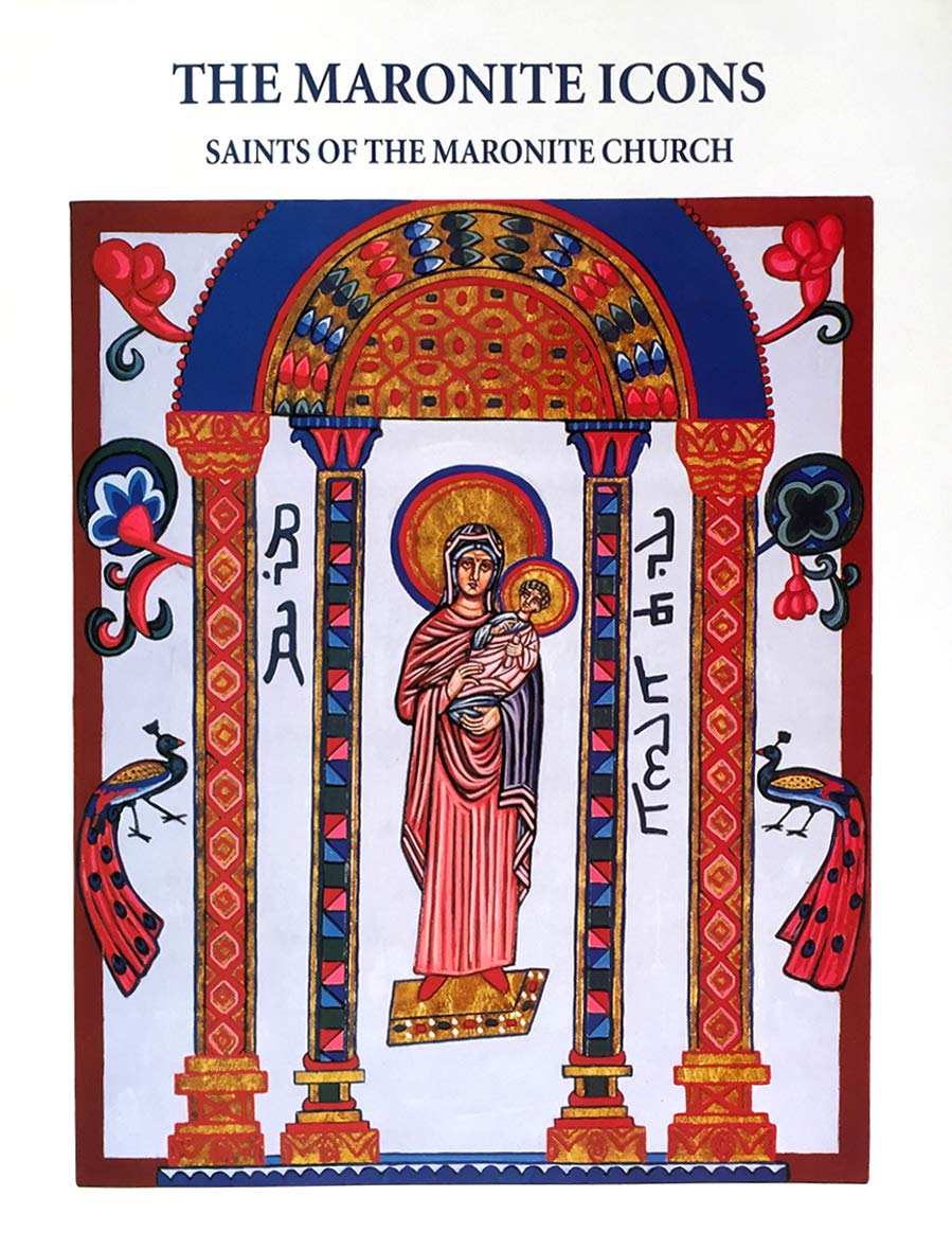 The Maronite Icons: Saints of the Maronite Church (English and Arabic)