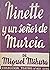Ninette y un señor de Murcia
