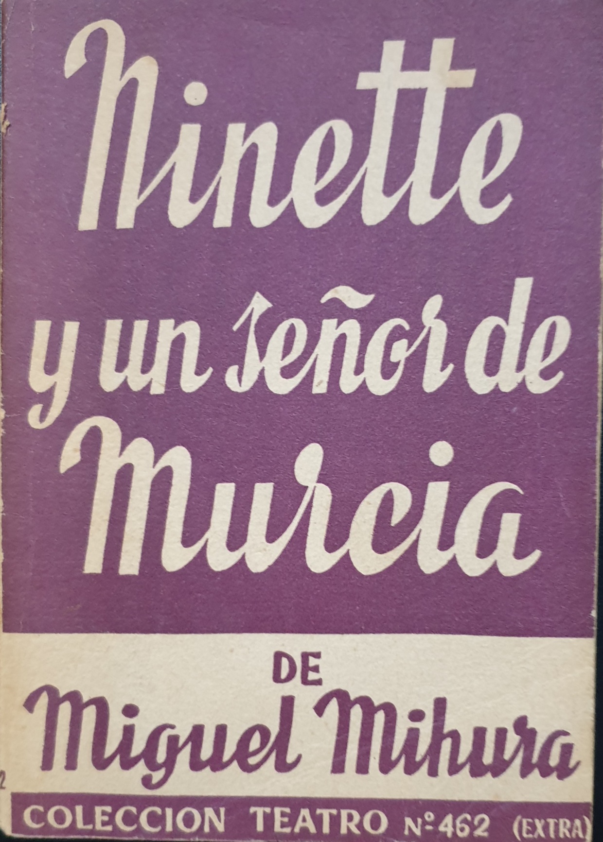 Ninette y un señor de Murcia
