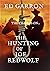 The Hunting of Joe Redwolf ...