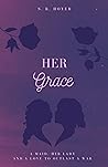 HER GRACE (Grace, Fire & Reign Book 1)