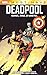 Deadpool. Bunul, Răul și Ur...
