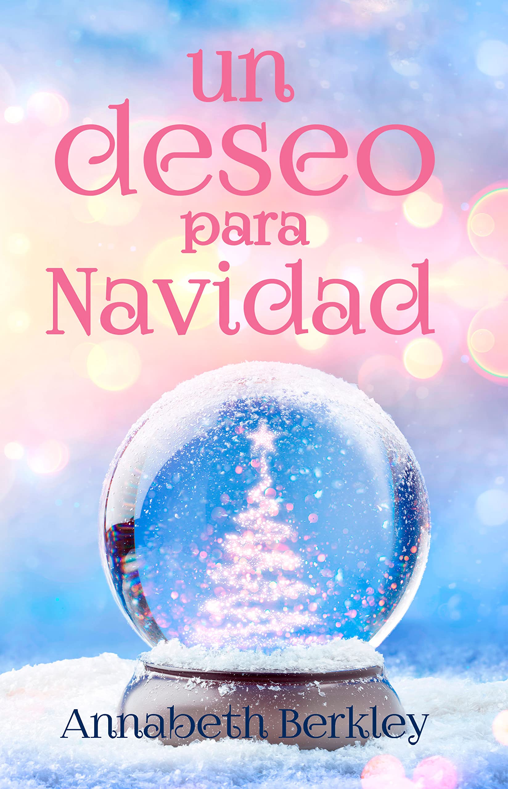 Un deseo para Navidad (Kindle Edition)