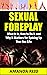 SEXUAL FOREPLAY: What It Is...
