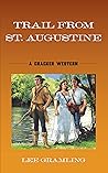Trail from St. Augustine: A Cracker Western