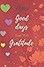 More Good Days Start With G...