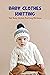 Baby Clothes Knitting: Top ...