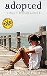 Book cover for Adopted: Book #1 In The Adopted Trilogy